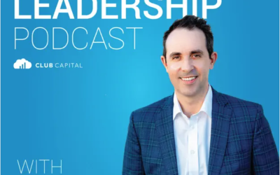 Club Capital Leadership Podcast: Episode 89: Disrupting The Market with Mike Smerklo